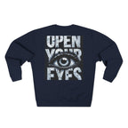 OPEN YOUR EYES – The Sweatshirt