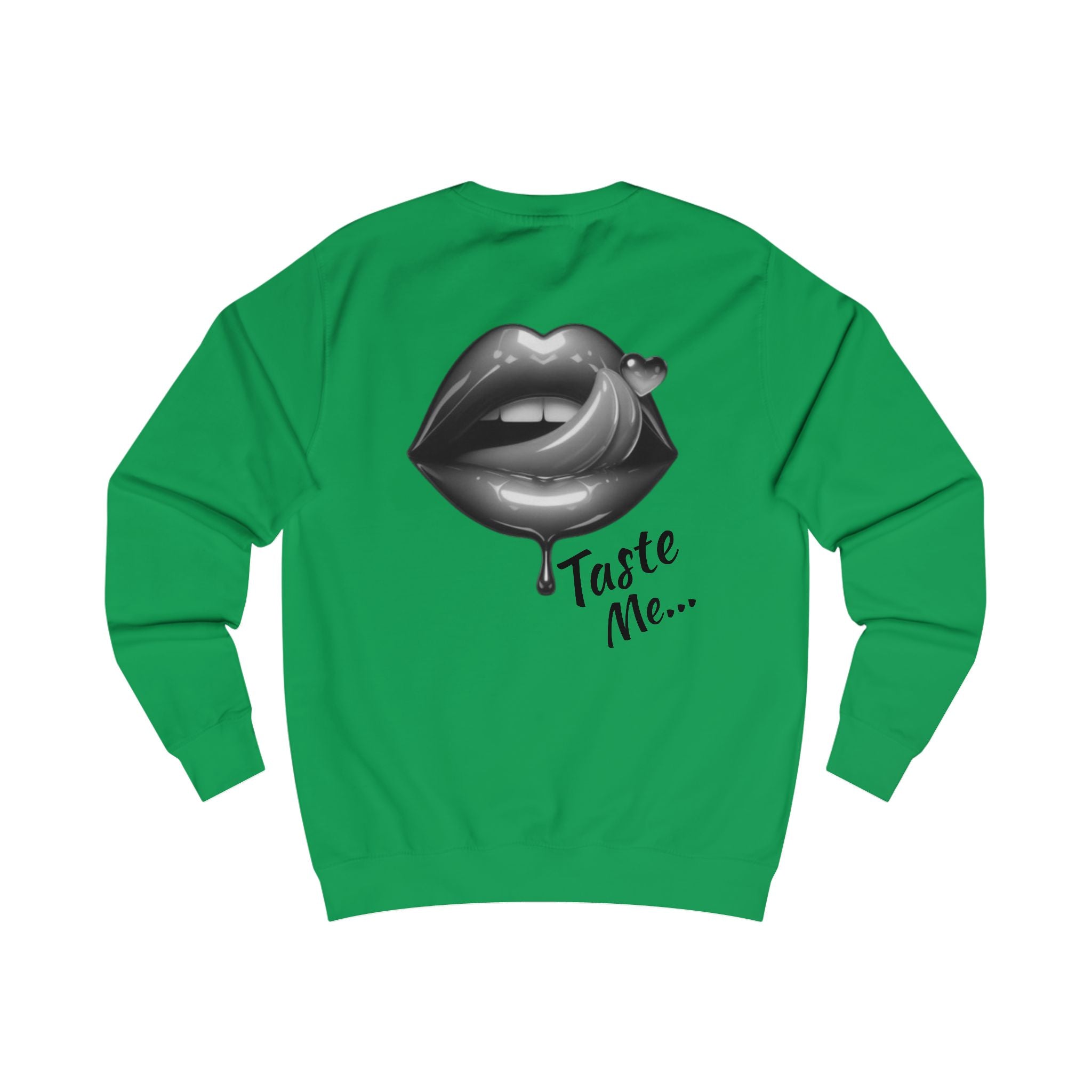 Taste Me Sweatshirt