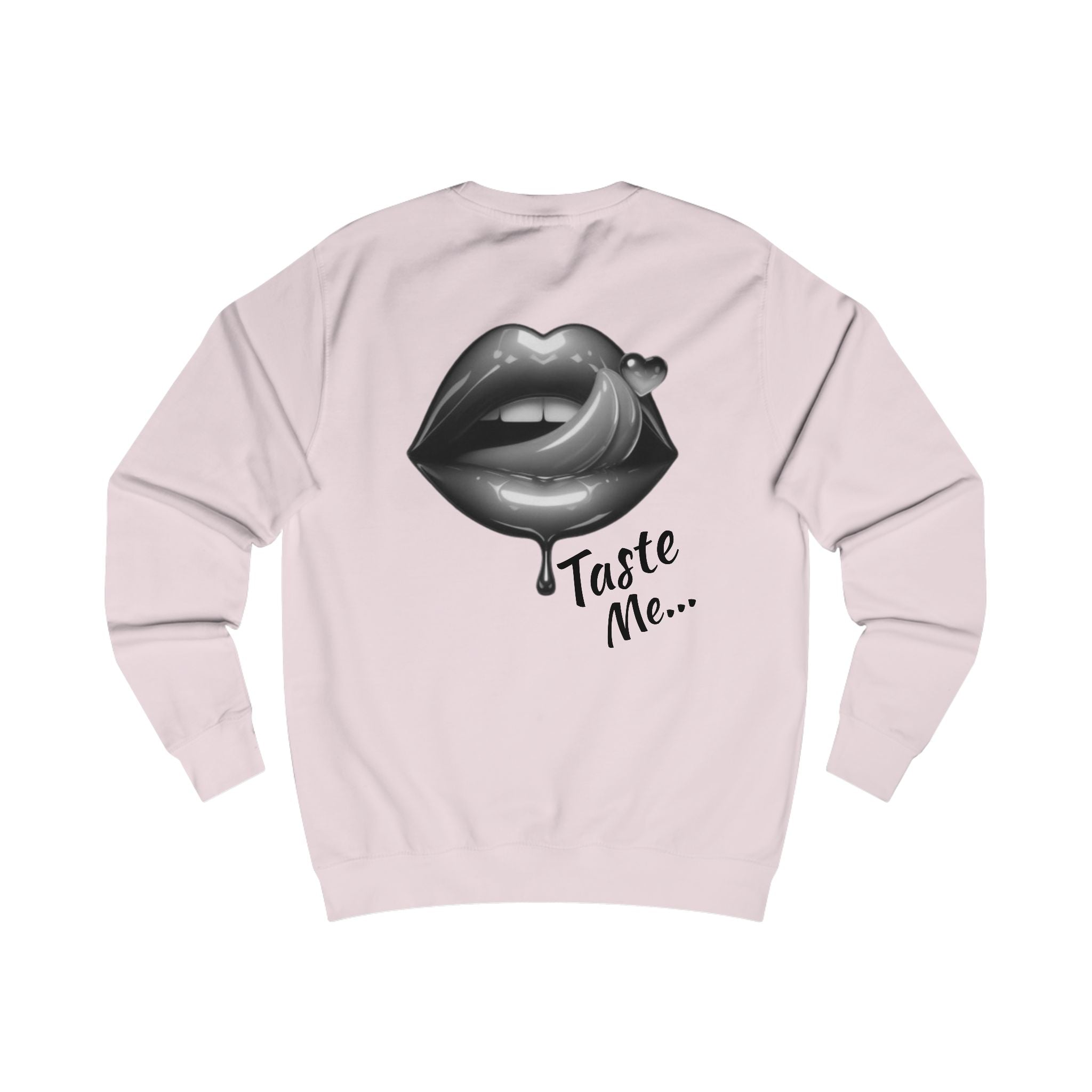Taste Me Sweatshirt