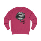 Taste Me Sweatshirt