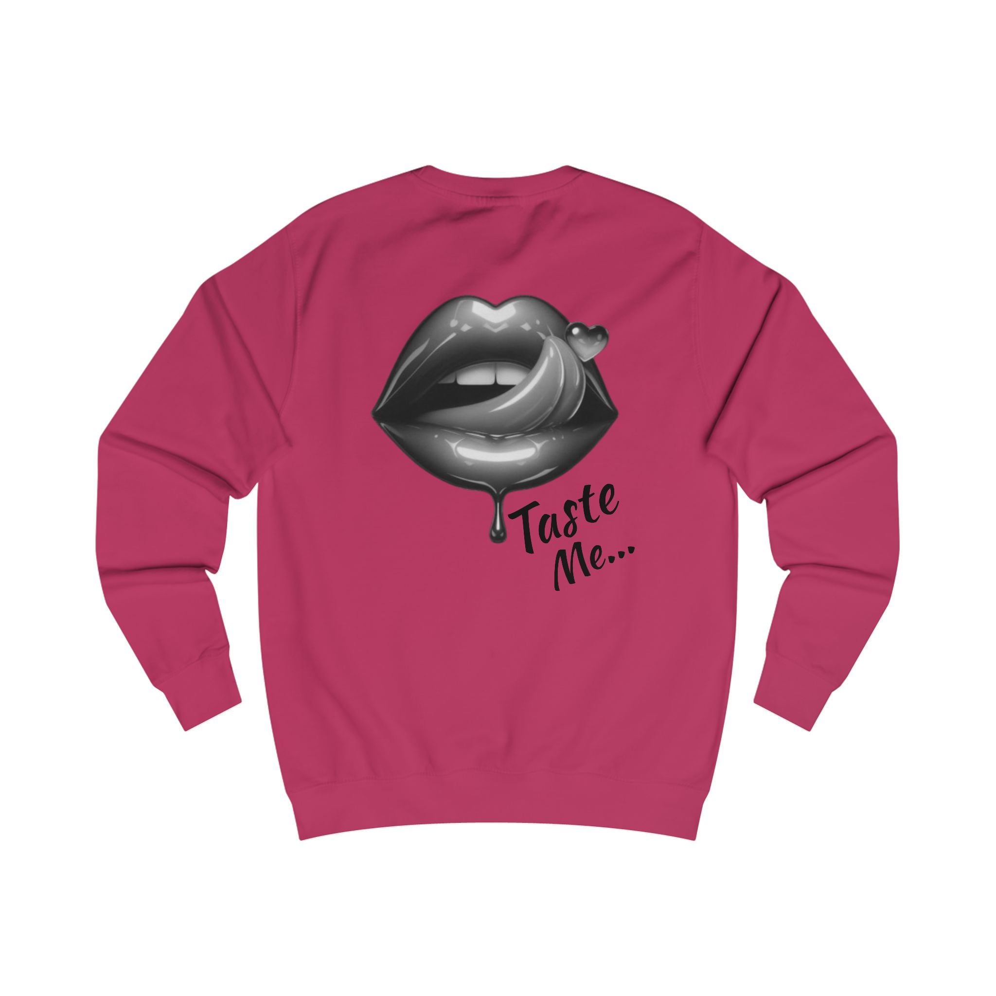 Taste Me Sweatshirt