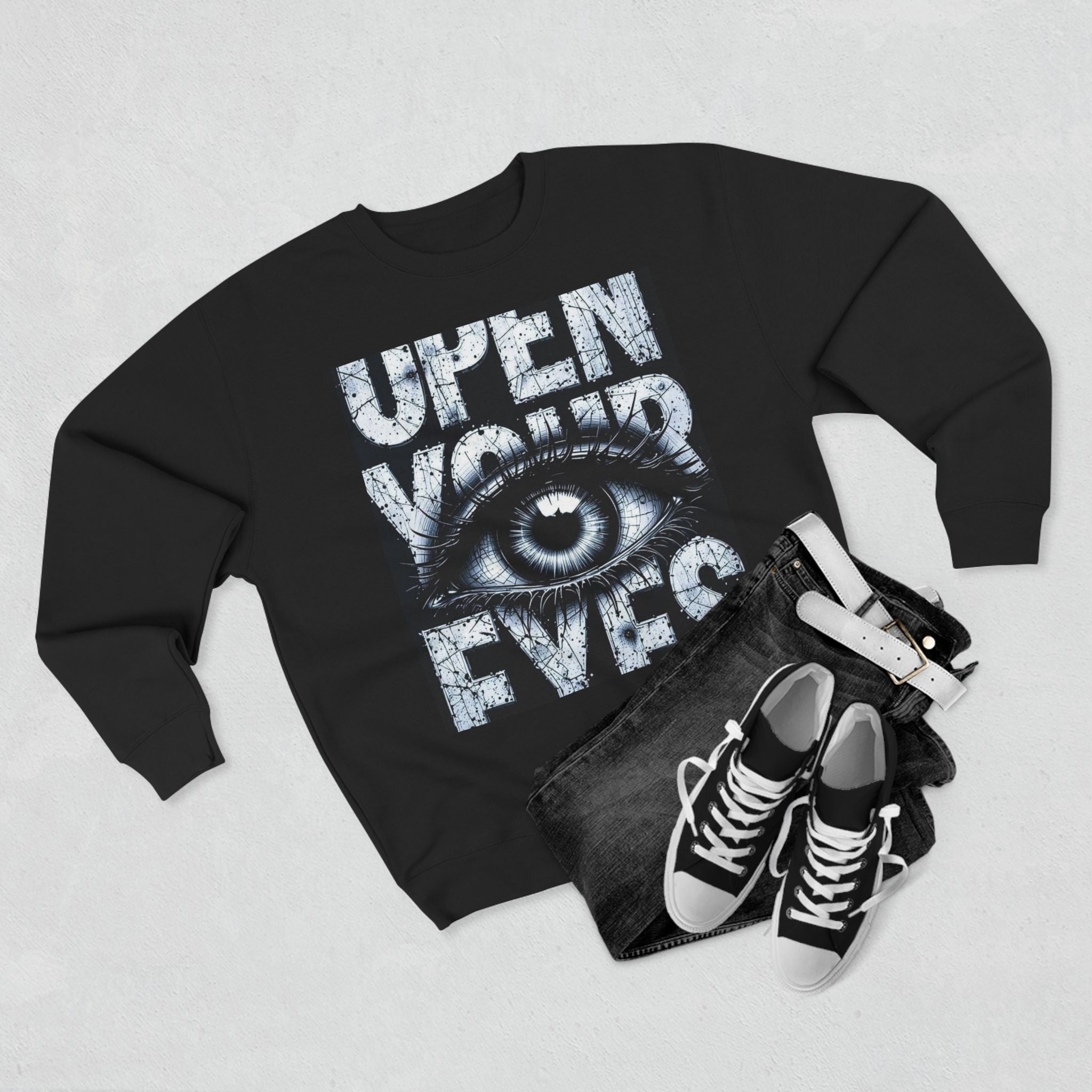 OPEN YOUR EYES – The Sweatshirt