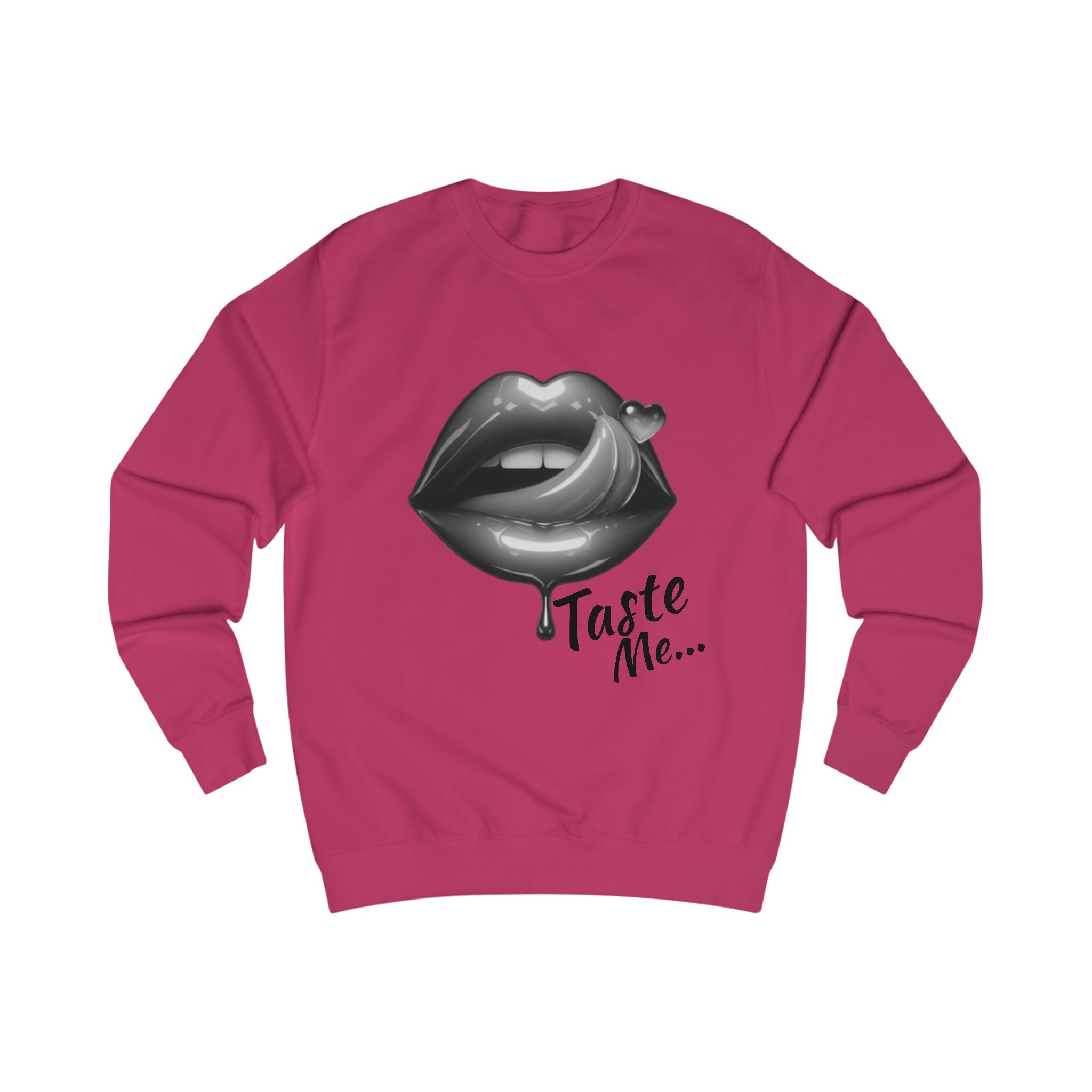 Taste Me Sweatshirt