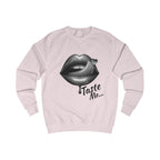 Taste Me Sweatshirt
