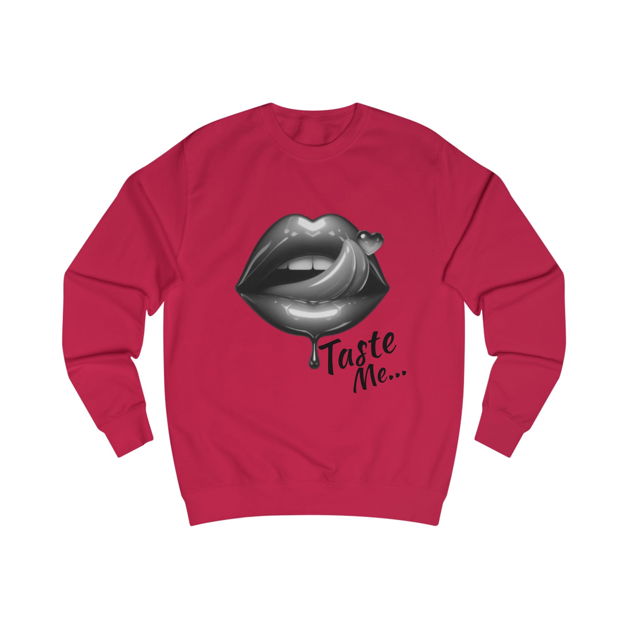 Taste Me Sweatshirt