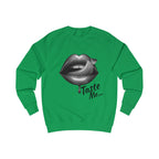 Taste Me Sweatshirt